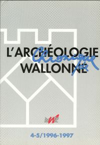Chronique de l'archéologie n° 4-5. 1997, actualité archéologique 1995 et 1996