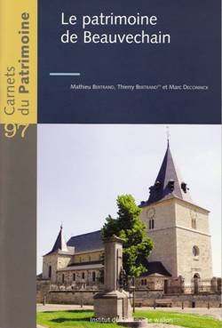 Carnets du Patrimoine n° 97. Le patrimoine de Beauvechain