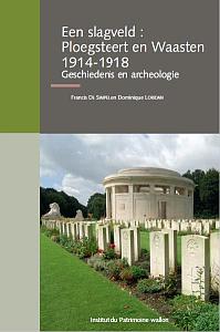 Carnets du Patrimoine HS. Een slagveld : Ploegsteert en Waasten 1914-1918. Geschiedenis en archeologie
