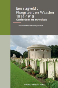 Carnets du Patrimoine HS. Een slagveld : Ploegsteert en Waasten 1914-1918. Geschiedenis en archeologie