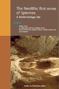 Carnets du Patrimoine HS. The Neolithic flint mines of Spiennes