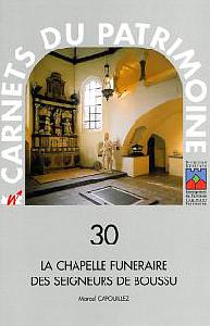 Carnets du Patrimoine n° 30. La chapelle funéraire des seigneurs de Boussu