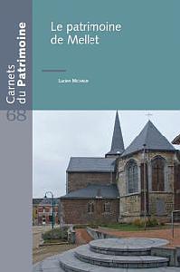 Carnets du Patrimoine n° 68. Le patrimoine de Mellet