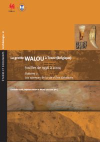 E&D. Archéologie n° 21. La grotte de Walou à Trooz (Belgique). Vol 2