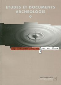 E&D. Archéologie n° 6. Liège, Saint-Lambert 1990-1995