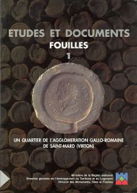 E&D. Archéologie n° 1. Un quartier artisanal de l'agglomération gallo-romaine de Saint-Mard (Virton)