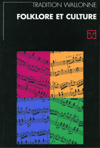 Tradition wallonne. Revue n° 24. Folklore et culture (FWB)