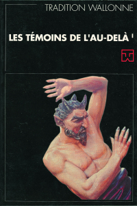 Tradition wallonne. Revue n° 9. Les témoins de l'au-delà 1 (FWB)