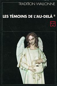 Tradition wallonne. Revue n° 10. Les témoins de l'au-delà 2 (FWB)