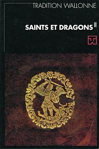 Tradition wallonne. Revue n° 14. Saints et dragons 2 (FWB)