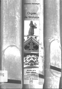 Inventaires thématiques. Orgues de Wallonie n° 1. Province de Liège. Arrondissements de Huy et de Waremme