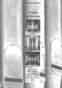 Inventaires thématiques. Orgues de Wallonie n° 2. Province de Hainaut. Arrondissements de Soignies et de Thuin