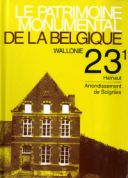Patrimoine monumental de la Belgique n° 23/1. Province du Hainaut. Arrondissement de Soignies