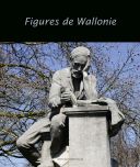 Patrimoine de Wallonie. Figures de Wallonie. Premiers jalons d'analyse et d'inventaire de portraits sculptés