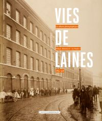 Patrimoine en images. Vies de laines