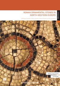 E&D. Archéologie n° 38. Roman ornamental stones in North-Western Europe