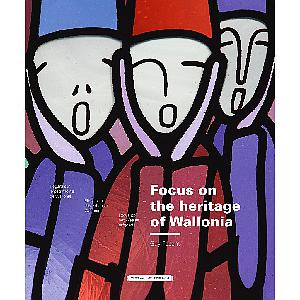 Patrimoine en images. Focus on the heritage of Wallonia
