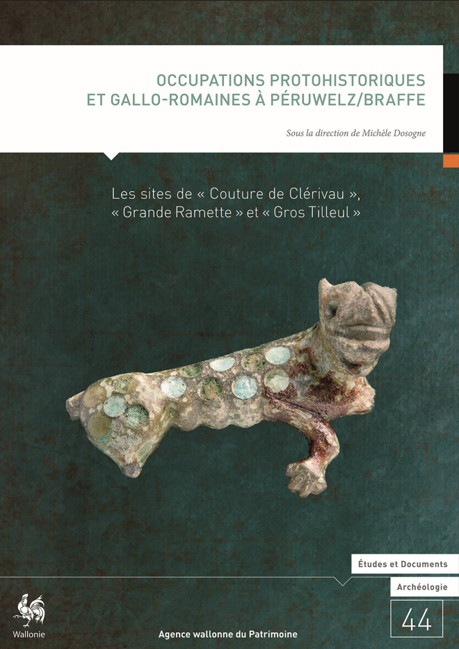 E&D. Archéologie n° 44. Occupation protohistoriques et gallo-romaines à Péruwelz/Braffe