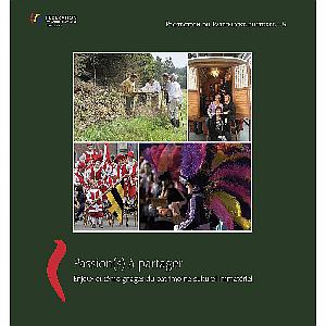 Passion(s) à partager. Enjeux et témoignages du patrimoine culturel immatériel, Vol.5