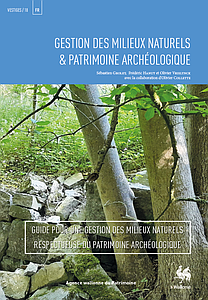 Vestiges 18. Gestion des milieux naturels & patrimoine archéologique
