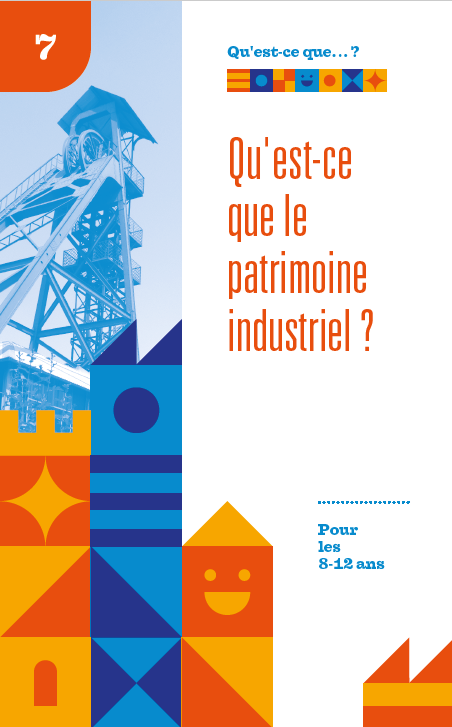 7.Qu'est-ce que le patrimoine industriel ?