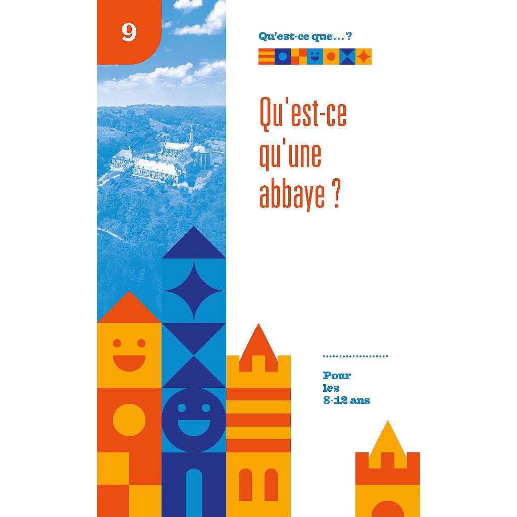 9.Qu'est-ce qu'une abbaye?